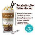 Relajación no estimulación: café decaf con glicina, magnesio, L-teanina y manzanilla